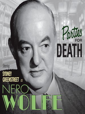 cover image of The Adventures of Nero Wolfe: Parties for Death